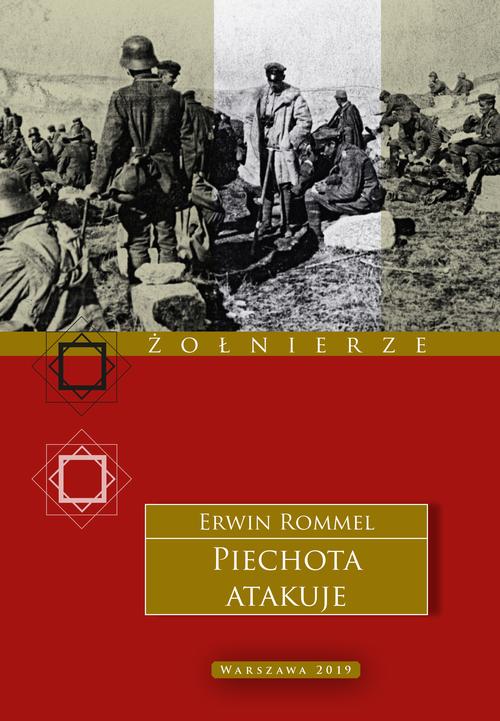 Tytuł: Piechota atakuje
Autor: Erwin Rommel
Wydawnictwo: Tetragon
Formaty: MOBI, EPUB, PDF
