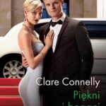 Tytuł: Piękni i bogaci
Autor: Clare Connelly
Wydawnictwo: Harlequin
Formaty: EPUB, MOBI