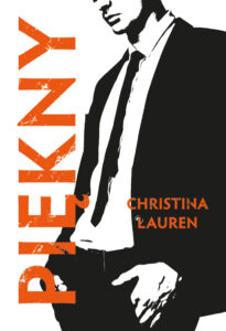 Tytuł: Piękny
Autor: Christina Lauren
Wydawnictwo: Zysk i S-ka
Formaty: EPUB, MOBI