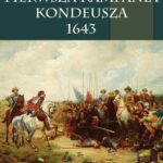 Tytuł: Pierwsza kampania Kondeusza 1643
Autor: Henri D’Orléans
Wydawnictwo: Napoleon V
Formaty: MOBI, PDF, EPUB