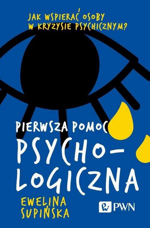 Tytuł: Pierwsza pomoc psychologiczna
Autor: Ewelina Supińska
Wydawnictwo: Wydawnictwo Naukowe PWN
Formaty: MOBI, EPUB
