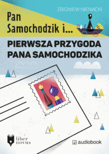 Tytuł: Pierwsza przygoda Pana Samochodzika
Autor: Zbigniew Nienacki
Wydawnictwo: Liber Novus
Formaty: EPUB, MOBI