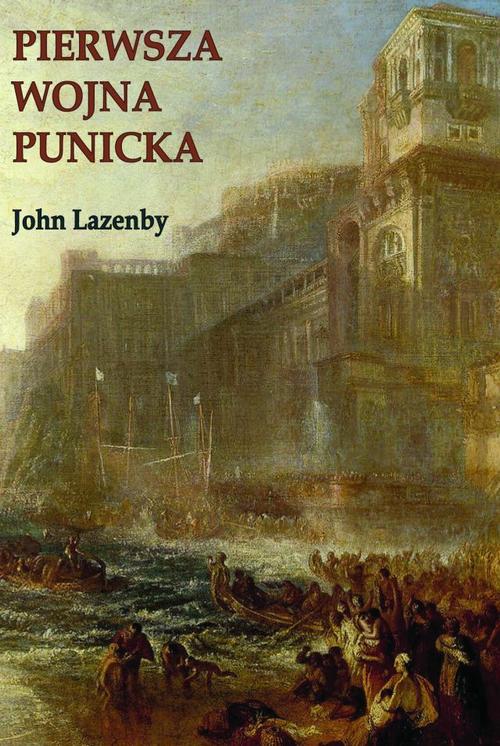 Tytuł: Pierwsza wojna Punicka. Historia militarna
Autor: John F. Lazenby
Wydawnictwo: Napoleon V
Formaty: PDF, MOBI, EPUB