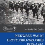 Tytuł: Pierwsze walki brytyjsko-włoskie 1939-1941
Autor: Ian Stanley Ord Playfair
Wydawnictwo: Napoleon V
Formaty: PDF, MOBI, EPUB