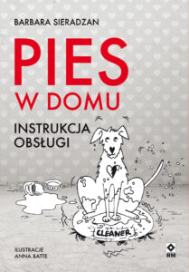 Pies w domu. Instrukcja obsługi — okładka e-booka