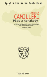 Tytuł: Pies z terakoty
Autor: Andrea Camilleri
Wydawnictwo: Noir sur Blanc
Formaty: EPUB, MOBI