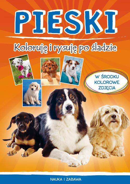 Pieski. Koloruję i rysuję po śladzie — okładka e-booka