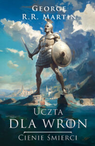 Pieśń Lodu i Ognia. (IV). Uczta dla wron. Tom 1. Cienie śmierci — okładka e-booka
