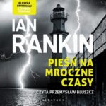 Tytuł: Pieśń na mroczne czasy.
Autor: Ian Rankin
Wydawnictwo: Albatros
Formaty: MP3