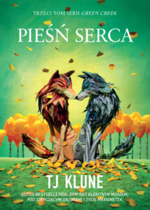 Tytuł: Pieśń serca
Autor: TJ Klune
Wydawnictwo: AKURAT
Formaty: EPUB, MOBI