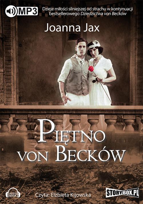 Tytuł: Piętno von Becków
Autor: Joanna Jax
Wydawnictwo: Storybox
Formaty: MP3