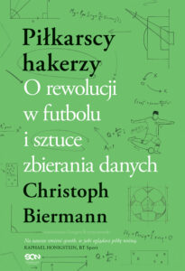 Tytuł: Piłkarscy hakerzy. O rewolucji w futbolu i sztuce zbierania danych
Autor: Christoph Biermann
Wydawnictwo: Wydawnictwo Sine Qua Non
Formaty: EPUB, MOBI