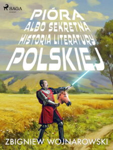 Pióra albo sekretna historia literatury polskiej — okładka e-booka