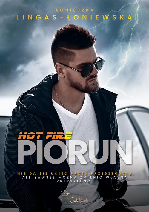 Tytuł: Piorun
Autor: Agnieszka Lingas-Łoniewska
Wydawnictwo: JakBook
Formaty: MOBI, EPUB