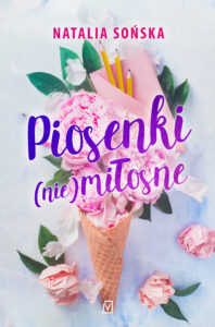 Tytuł: Piosenki (nie)miłosne
Autor: Natalia Sońska
Wydawnictwo: Czwarta Strona
Formaty: EPUB, MOBI