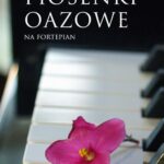 Tytuł: Piosenki oazowe na fortepian
Autor: Paweł Piotrowski
Wydawnictwo: Petrus
Formaty: PDF