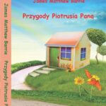 Tytuł: Piotruś Pan
Autor: James Matthew  Barrie
Wydawnictwo: Lissner Studio
Formaty: MP3