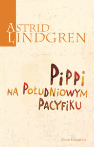 Tytuł: Pippi na Południowym Pacyfiku
Autor: Astrid Lindgren
Wydawnictwo: Wydawnictwo Nasza Księgarnia
Formaty: EPUB, MOBI