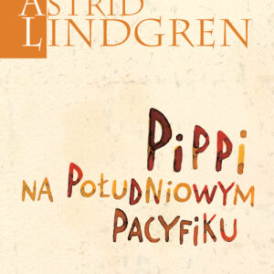 Tytuł: Pippi na Południowym Pacyfiku
Autor: Astrid Lindgren
Wydawnictwo: Wydawnictwo Nasza Księgarnia
Formaty: EPUB, MOBI