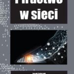 Tytuł: Piractwo w sieci
Autor: autor zbiorowy
Wydawnictwo: Silva Rerum
Formaty: PDF, MOBI, EPUB