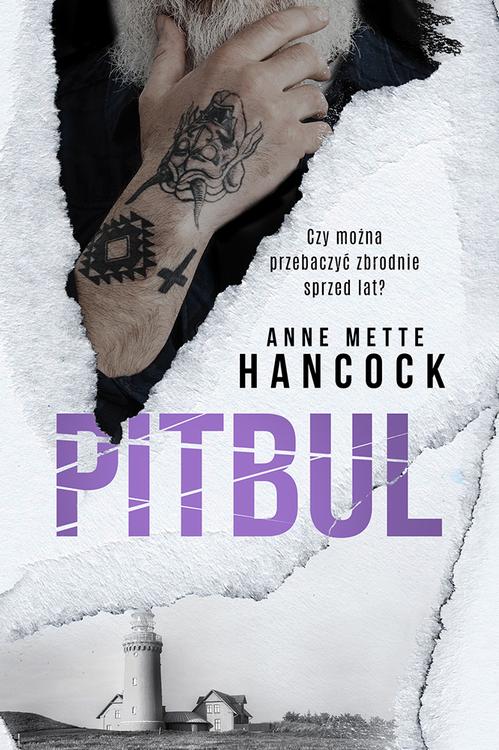 Tytuł: Pitbul. Mroki Kopenhagi. Tom 3
Autor: Anne Mette Hancock
Wydawnictwo: Mova
Formaty: EPUB, MOBI