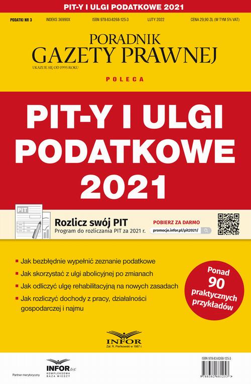 Tytuł: Pity i ulgi podatkowe 2021
Autor: Grzegorz Ziółkowski
Wydawnictwo: Infor
Formaty: PDF