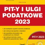Tytuł: Pity i ulgi podatkowe 2023 Podatki 2/2024
Autor: Grzegorz Ziółkowski
Wydawnictwo: Infor
Formaty: PDF
