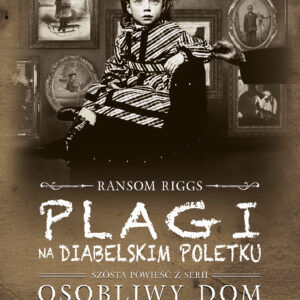 Tytuł: Plagi na Diabelskim Poletku
Autor: Ransom Riggs
Wydawnictwo: Media Rodzina
Formaty: EPUB, MOBI