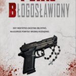 Tytuł: PLAN Błogosławiony
Autor: Dariusz Gieroń
Wydawnictwo: Wydawnictwo HIGH HEELS
Formaty: EPUB, PDF, MOBI