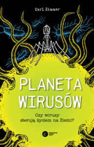 Planeta wirusów. Czy wirusy sterują życiem na Ziemi? — okładka e-booka