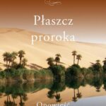 Tytuł: Płaszcz proroka
Autor: Stanisław Biel SJ
Wydawnictwo: WAM
Formaty: EPUB