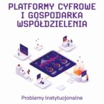 Platformy cyfrowe i gospodarka współdzielenia — okładka e-booka