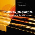 Tytuł: Platformy integracyjne Zagadnienia wybrane
Autor: Tomasz Górski
Wydawnictwo: Wydawnictwo Naukowe PWN
Formaty: PDF