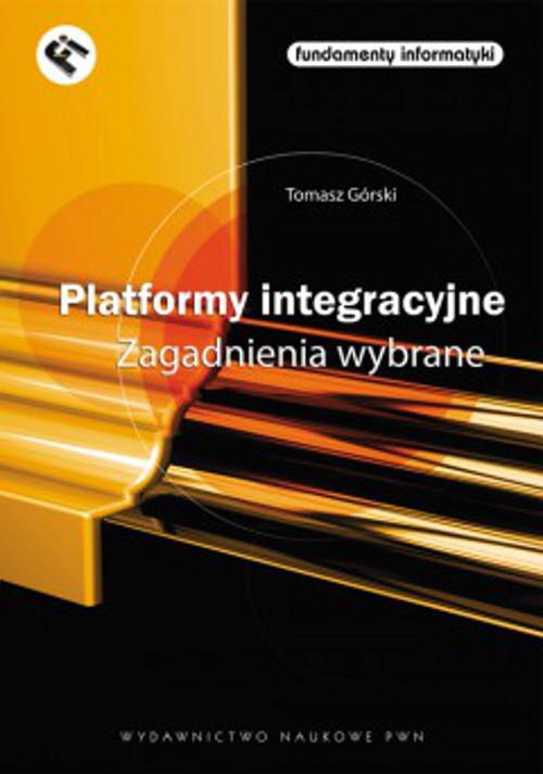 Tytuł: Platformy integracyjne Zagadnienia wybrane
Autor: Tomasz Górski
Wydawnictwo: Wydawnictwo Naukowe PWN
Formaty: PDF