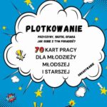 Tytuł: Plotkowanie. 70 kart pracy dla młodzieży młodszej i starszej
Autor: Katarzyna Skoczylas-Płuska
Wydawnictwo: Katarzyna Skoczylas-Płuska
Formaty: PDF