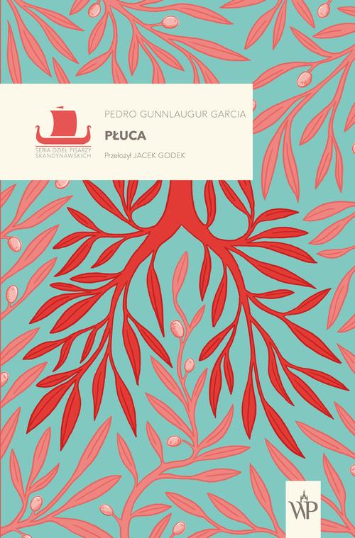 Tytuł: Płuca
Autor: Pedro Gunnlaugur Garcia
Wydawnictwo: Poznańskie
Formaty: EPUB, MOBI
