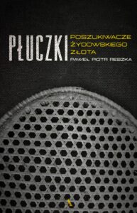 Płuczki. Poszukiwacze żydowskiego złota — okładka e-booka