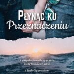 Tytuł: Płynąc ku przeznaczeniu
Autor: Weronika Tomala
Wydawnictwo: Dlaczemu
Formaty: MOBI, EPUB