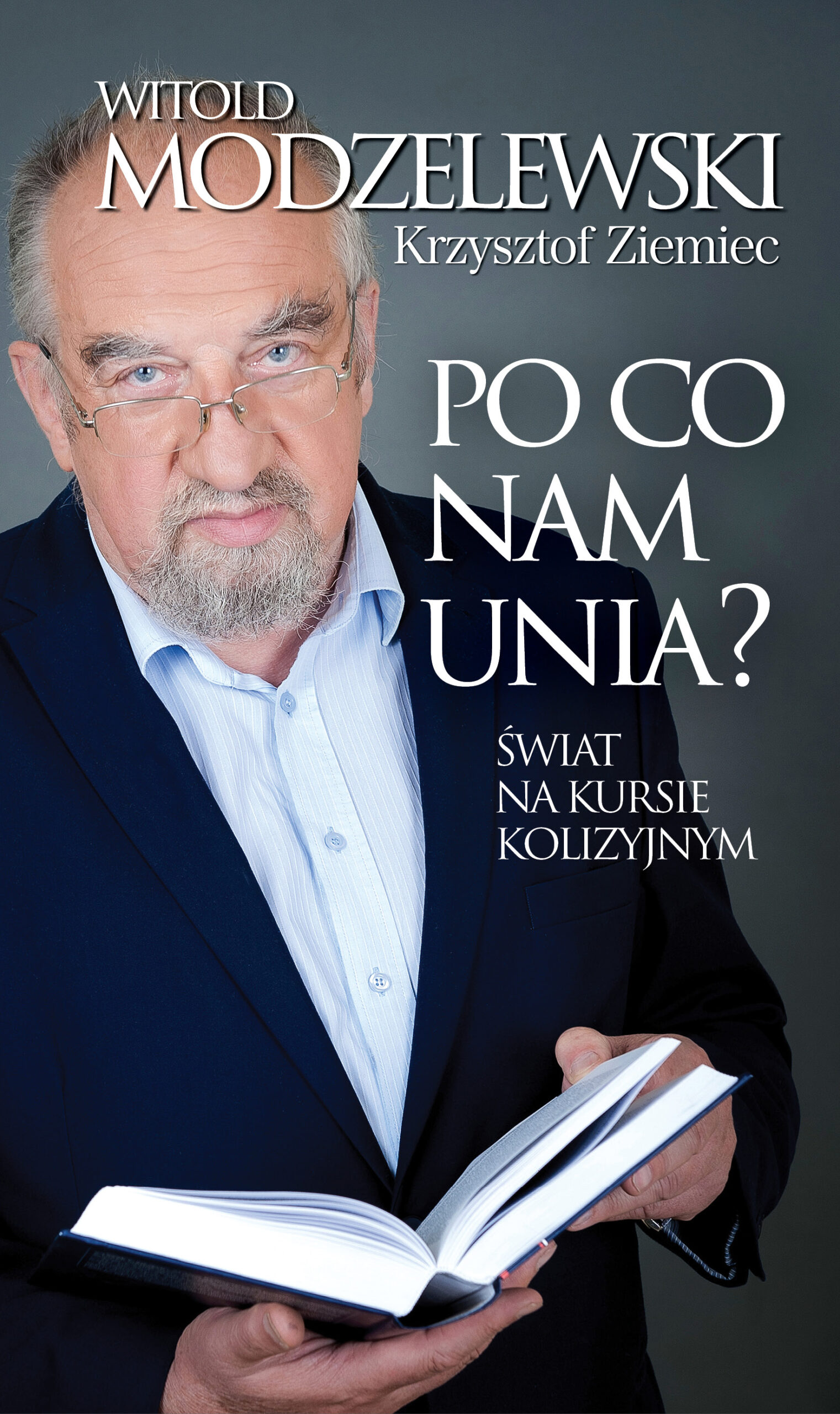 Po co nam Unia? Świat na kursie kolizyjnym — okładka e-booka