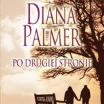Tytuł: Po drugiej stronie
Autor: Diana Palmer
Wydawnictwo: HarperCollins Polska
Formaty: EPUB, MOBI