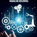 Tytuł: Po pierwsze bezpieczeństwo czyli BHP na nowo
Autor: Magdalena Kozłowska
Wydawnictwo: Novae Res
Formaty: MOBI, EPUB