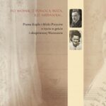 Tytuł: Po wojnie, z pomocą bożą, już niebawem ... Pisma Kopla i Mirki Piżyców o życiu w getcie i okupowanej Warszawie
Autor: Barbara Engelking, Kopel Pizyc, Mirka Piżyc, Havi Dreifuss
Wydawnictwo: Centrum Badań nad Zagładą Żydów
Formaty: EPUB, MOBI