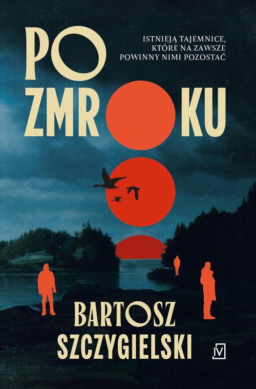 Tytuł: Po zmroku
Autor: Bartosz Szczygielski
Wydawnictwo: Czwarta Strona
Formaty: EPUB, MOBI