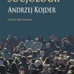 Tytuł: Pobocza socjologii
Autor: Andrzej Kojder
Wydawnictwo: Oficyna Naukowa
Formaty: PDF