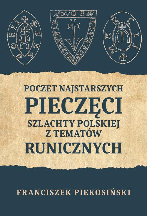 Poczet najstarszych pieczęci szlachty polskiej z tematów runicznych — okładka e-booka