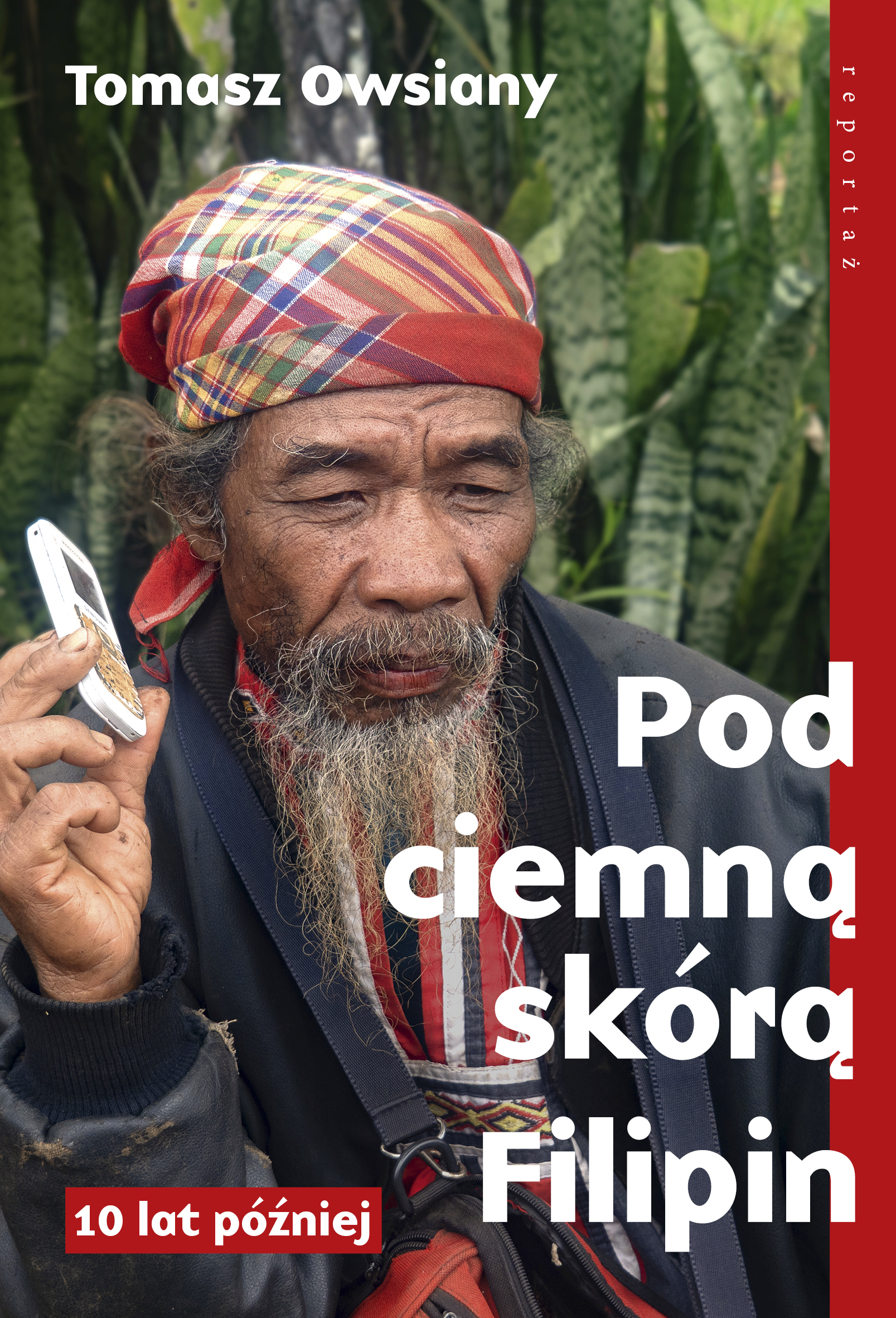 Pod ciemną skórą Filipin. 10 lat później — okładka e-booka
