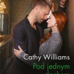 Tytuł: Pod jednym dachem
Autor: Cathy Williams
Wydawnictwo: Harlequin
Formaty: EPUB, MOBI