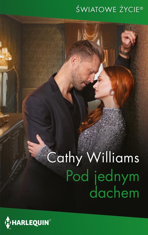 Tytuł: Pod jednym dachem
Autor: Cathy Williams
Wydawnictwo: Harlequin
Formaty: EPUB, MOBI