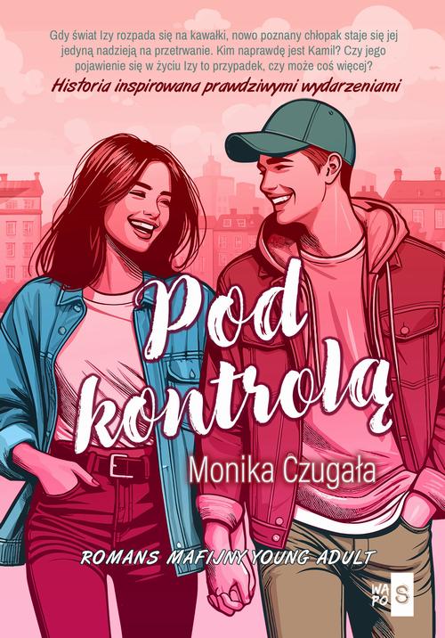 Tytuł: Pod kontrolą
Autor: Monika Czugała
Wydawnictwo: WasPos
Formaty: MOBI, EPUB
