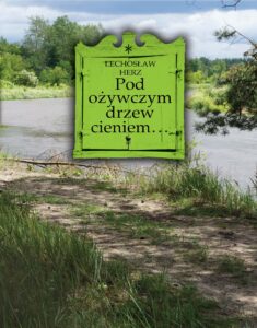 Pod ożywczym drzew cieniem…. Na podwarszawskim Mazowszu — okładka e-booka